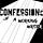 Confessions of a Working Writer