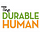 The Durable Human