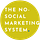 The No-Social Marketing System