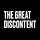 The Great Discontent