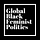 The Global Black Feminist Politics Blog