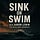 SINK-OR-SWIM