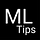 ML Tips