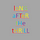 Long After the Thrill