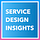 Service Design Insights