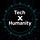 Tech x Humanity