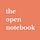 The Open Notebook