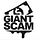 Giant Scam