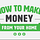 How to make money online