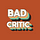 Bad Critic