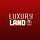 Luxury Land