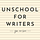 The Unschool for Writers