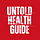 Untold Health Guide