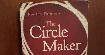 The Circle Maker by Mark Batterson, by Harrison Wendland