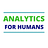 Analytics for Humans