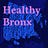 The Healthy Bronx