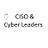CISO & Cyber Leaders