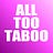 All Too Taboo