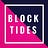 Block Tides