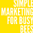 Simple marketing for busy bees