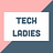 Tech Ladies