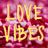 Love Vibes