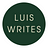 Luis Writes
