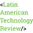 Latin America Technology Review