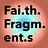 Faith Fragments