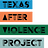 Texas After Violence Project