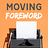 “Moving Foreword”