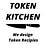 Token Kitchen