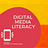 Digital & Media Literacy