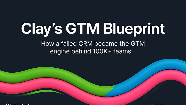 Clay's GTM Superpower: How Systems Thinking Redefined SaaS Growth