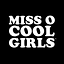 Miss O Cool Girls