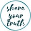 share your truth.