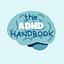 The ADHD Handbook