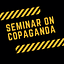 Seminar on Copaganda