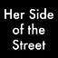 Her Side of the Street