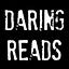 Daring Reads