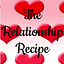 The Relationship Recipe