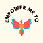 Empower Me To