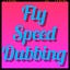 flyspeeddubbing
