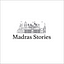 Madras Stories