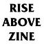 Rise Above Zine