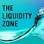 THE LIQUIDITY ZONE