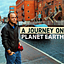 A Journey on Planet Earth