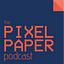 The Pixel Paper Podcast