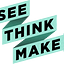 See Think Make