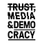 Trust, Media and Democracy